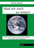 Sind wir noch zu retten?