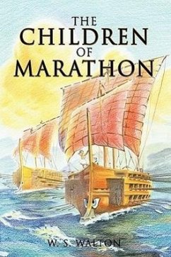 The Children of Marathon - Walton, W. S.
