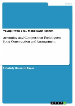 Arranging and Composition Techniques: Song Construction and Arrangement - Hashim, Mohd N.;Yeo, Young-Hwan