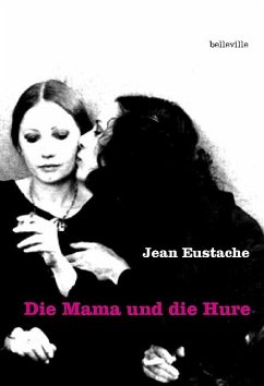 Die Mama und die Hure - Eustache, Jean