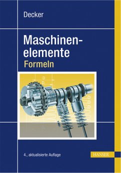 Decker Maschinenelemente - Formeln - Kabus, Karlheinz