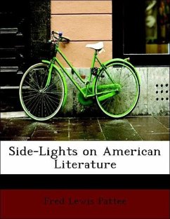 Side-Lights on American Literature - Pattee, Fred Lewis