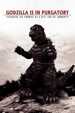 Godzilla Is in Purgatory - Smith, David J.