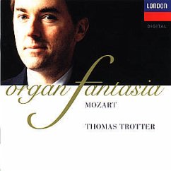 Orgelwerke - Thomas Trotter, Wolfgang Amadeus Mozart