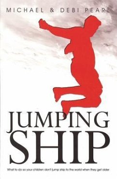 Jumping Ship: How to Keep Your Children from Jumping Ship - Pearl, Michael