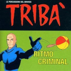 Ritmo Criminal - Tribà