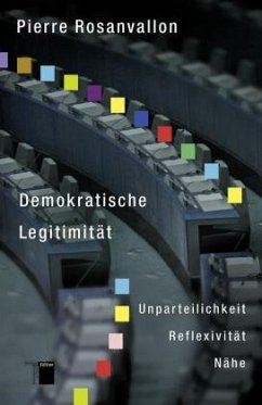 Demokratische Legitimität - Rosanvallon, Pierre