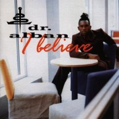 I Believe - Dr. Alban