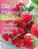 Die Marmeladen-Bibel