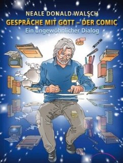 Gespräche mit Gott, Der Comic / Gespräche mit Gott - Wiewel, Franz-Josef;Walsch, Neale Donald