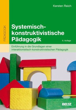 Systemisch-konstruktivistische Pädagogik - Reich, Kersten