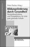 Bildungsförderung durch Gesundheit