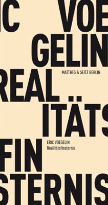 Realitätsfinsternis - Voegelin, Eric