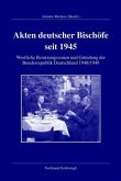 Akten deutscher Bischöfe seit 1945 / Akten deutscher Bischöfe seit 1945