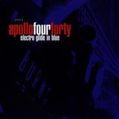 Electro Glide In Blu - Apollo Four Forty