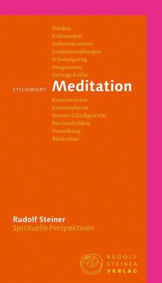 Stichwort Meditation - Steiner, Rudolf