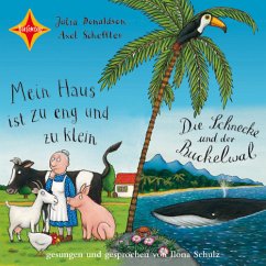Cover Die Schnecke und der Buckelwal / Mein Haus ist zu eng und zu klein