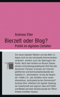 Bierzelt oder Blog? - Elter, Andreas