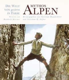 Cover Die Welt von gestern in Farbe: Mythos Alpen