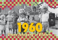 1960 - Unser Jahrgang in Bildern