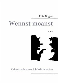 Wennst moanst ... - Dogler, Fritz