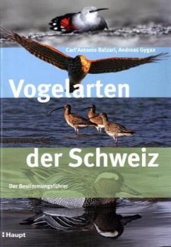 Vogelarten der Schweiz - Gygax, Andreas;Balzari, Carl A.