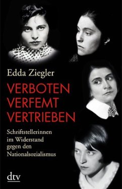 Verboten, verfemt, vertrieben - Ziegler, Edda