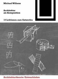 Architektur als Komposition / La arquitectura como composicion - Wilkens, Michael