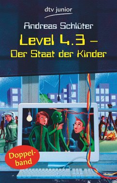 Level 4.3 - Der Staat der Kinder / Die Welt von Level 4 Bd.13 - Schlüter, Andreas