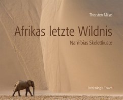 Afrikas letzte Wildnis - Milse, Thorsten