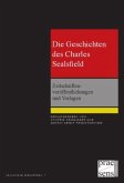 Die Geschichten des Charles Sealsfield Die Geschichten des Charles Sealsfield