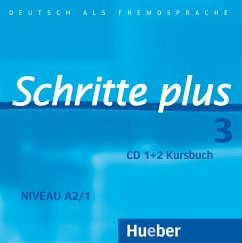 2 Audio-CDs zum Kursbuch / Schritte plus - Deutsch als Fremdsprache 3 - Hilpert, Silke; Niebisch, Daniela; Specht, Franz; Kerner, Marion; Penning-Hiemstra, Sylvette; Weers, Dörte