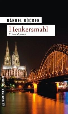 Henkersmahl / Florian Halstaff Bd.1 - Böcker, Bärbel