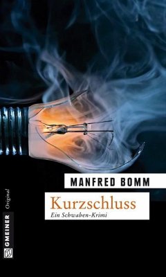 Kurzschluss / August Häberle Bd.10 - Bomm, Manfred