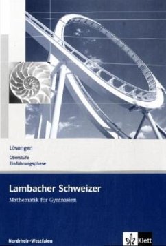 Oberstufe Einführungsphase, Lösungen / Lambacher-Schweizer, Ausgabe Nordrhein-Westfalen ab 2010