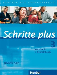 Schritte plus 3. Kursbuch + Arbeitsbuch - Hilpert, Silke; Niebisch, Daniela; Specht, Franz; Reimann, Monika; Tomaszewski, Andreas; Penning-Hiemstra, Sylvette