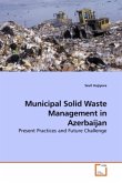 Municipal Solid Waste Management in Azerbaijan