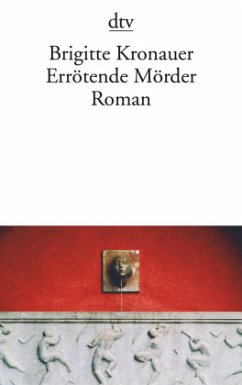 Errötende Mörder - Kronauer, Brigitte