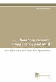 Neospora caninum: Killing the Survival Artist