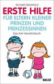 Erste Hilfe für Eltern kleiner Prinzen und Prinzessinnen