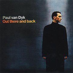 Out There And Back - Paul van Dyk