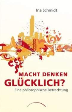 Cover Macht Denken glücklich?