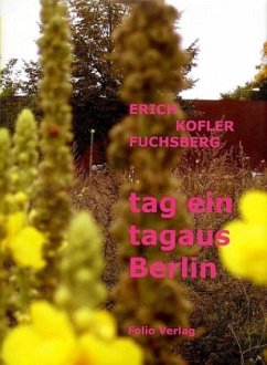 Tag ein tagaus Berlin - Kofler Fuchsberg, Erich