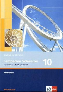 10. Schuljahr, Arbeitsheft / Lambacher-Schweizer, Ausgabe Niedersachsen ab 2006