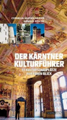 Der Kärntner Kulturführer - Mathis-Haider, Cornelia;Pöschl, Arnold