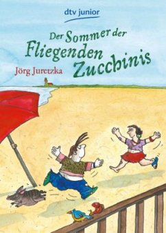 Der Sommer der Fliegenden Zucchinis - Juretzka, Jörg