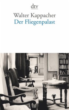 Der Fliegenpalast - Kappacher, Walter