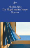 Die Flügel meines Vaters