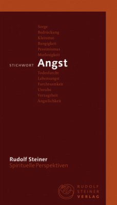 Stichwort Angst - Steiner, Rudolf