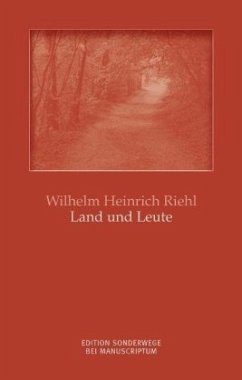 Land und Leute - Riehl, Wilhelm H.